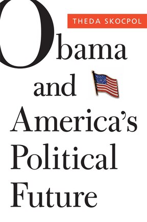 Obama and America’s Political Future