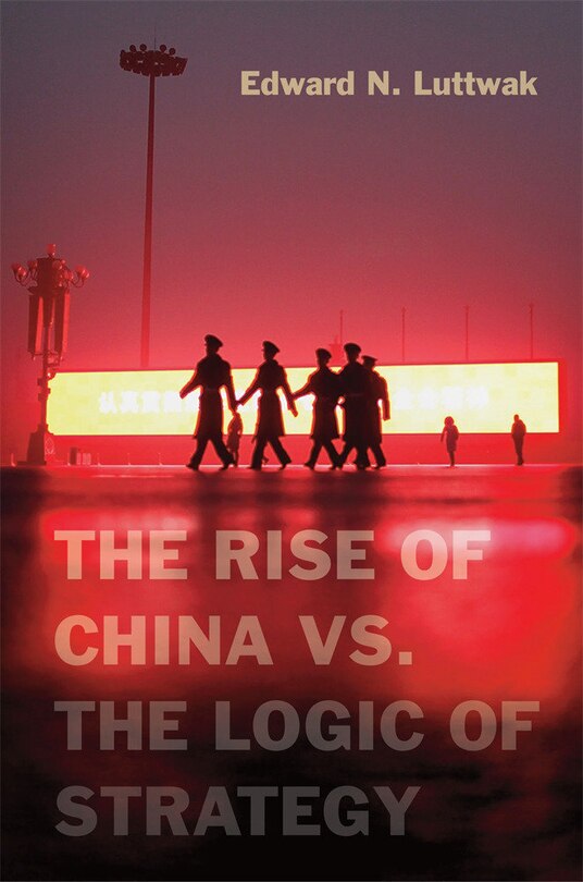 Couverture_Rise of China vs. the Logic of Strategy