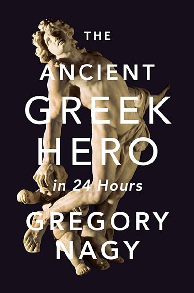 Couverture_The Ancient Greek Hero in 24 Hours