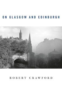 Front cover_On Glasgow And Edinburgh