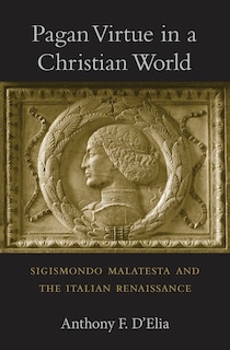 Front cover_Pagan Virtue In A Christian World