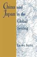 Front cover_China and Japan in the Global Setting
