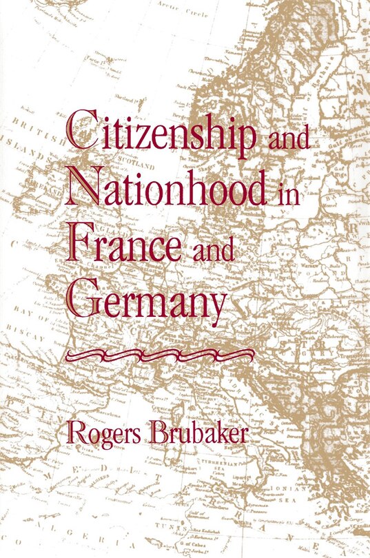 Front cover_Citizenship and Nationhood in France and Germany
