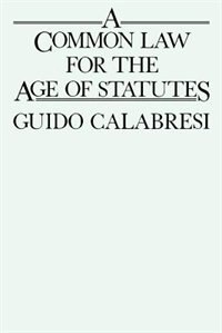 Couverture_Common Law for the Age of Statutes