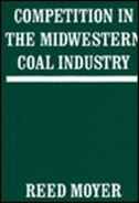 Front cover_Competition in the Midwestern Coal Industry