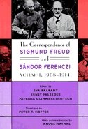 The Correspondence of Sigmund Freud and Sándor Ferenczi