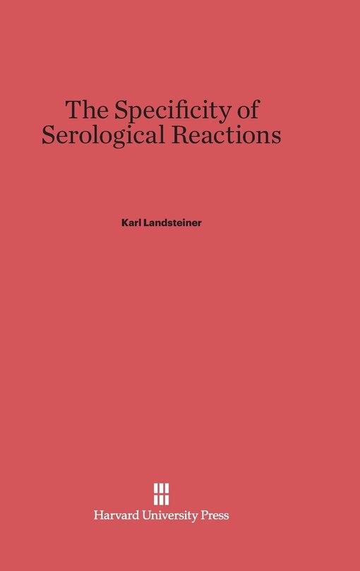 Front cover_The Specificity of Serological Reactions