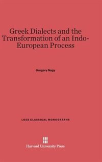 Front cover_Greek Dialects and the Transformation of an Indo-European Process