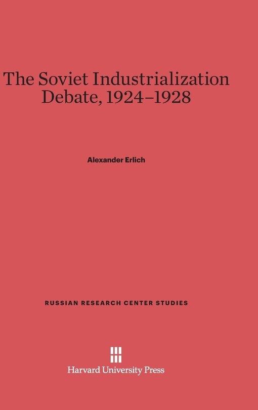 Couverture_The Soviet Industrialization Debate, 1924–1928