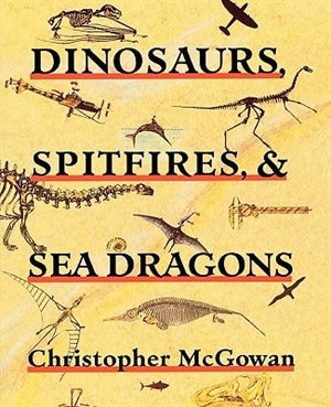 Front cover_Dinosaurs, Spitfires, and Sea Dragons
