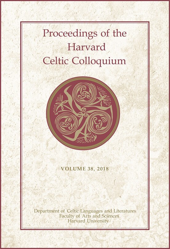 Front cover_Proceedings of the Harvard Celtic Colloquium, 38: 2018