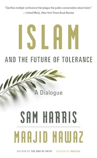 Front cover_Islam And The Future Of Tolerance