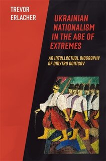 Couverture_Ukrainian Nationalism in the Age of Extremes