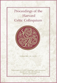 Front cover_Proceedings Of The Harvard Celtic Colloquium, 39: 2019