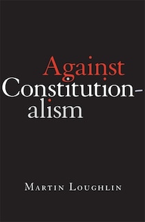 Front cover_Against Constitutionalism