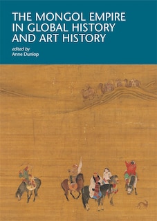 Couverture_Mongol Empire in Global History and Art History