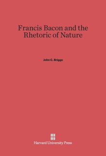 Front cover_Francis Bacon and the Rhetoric of Nature