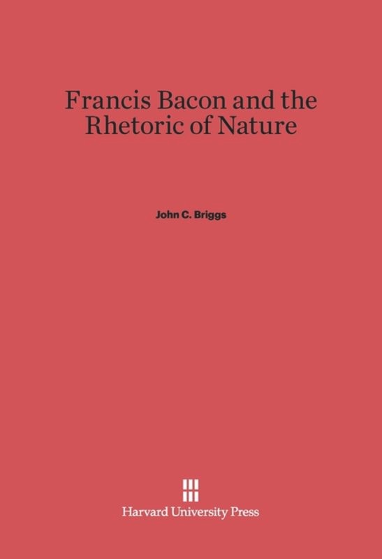 Front cover_Francis Bacon and the Rhetoric of Nature