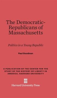 Couverture_The Democratic-Republicans of Massachusetts