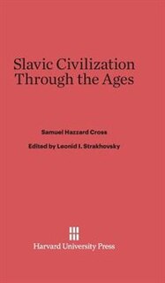 Front cover_Slavic Civilization Through the Ages