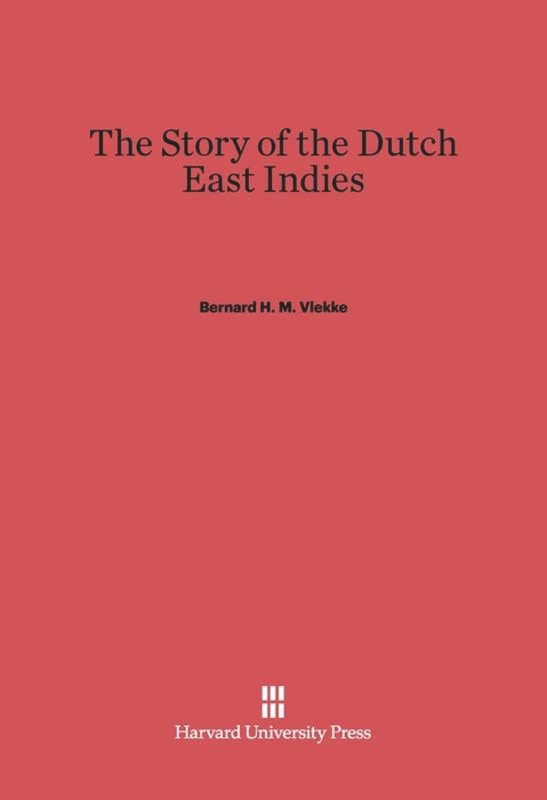 Front cover_The Story of the Dutch East Indies