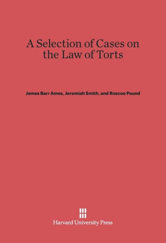 Couverture_A Selection of Cases on the Law of Torts, Volume 1