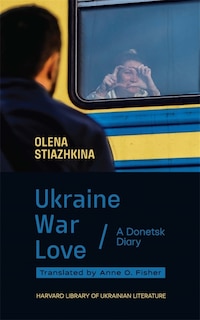 Front cover_Ukraine, War, Love