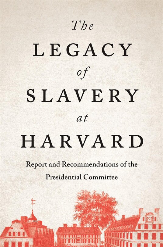 Couverture_Legacy of Slavery at Harvard