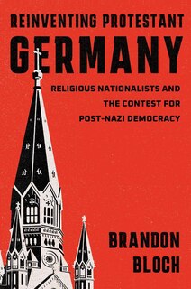 Front cover_Reinventing Protestant Germany