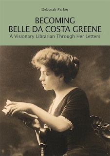 Front cover_Becoming Belle da Costa Greene