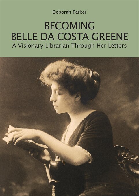 Front cover_Becoming Belle da Costa Greene