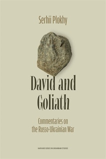 Front cover_David and Goliath: Commentaries on the Russo-Ukrainian War