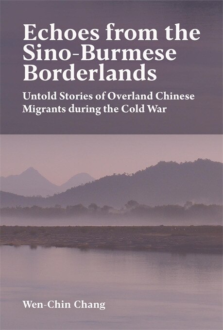 Front cover_Echoes from the Sino-Burmese Borderlands