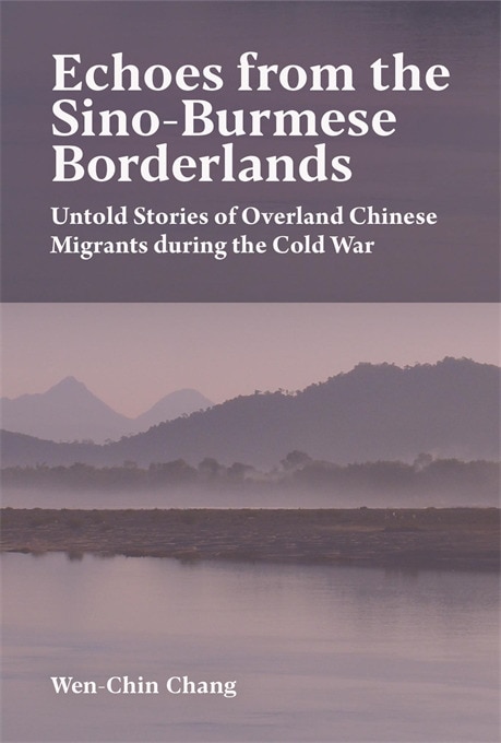 Front cover_Echoes from the Sino-Burmese Borderlands