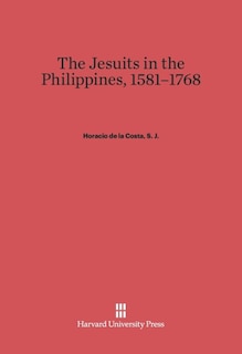 Front cover_The Jesuits in the Philippines, 1581–1768