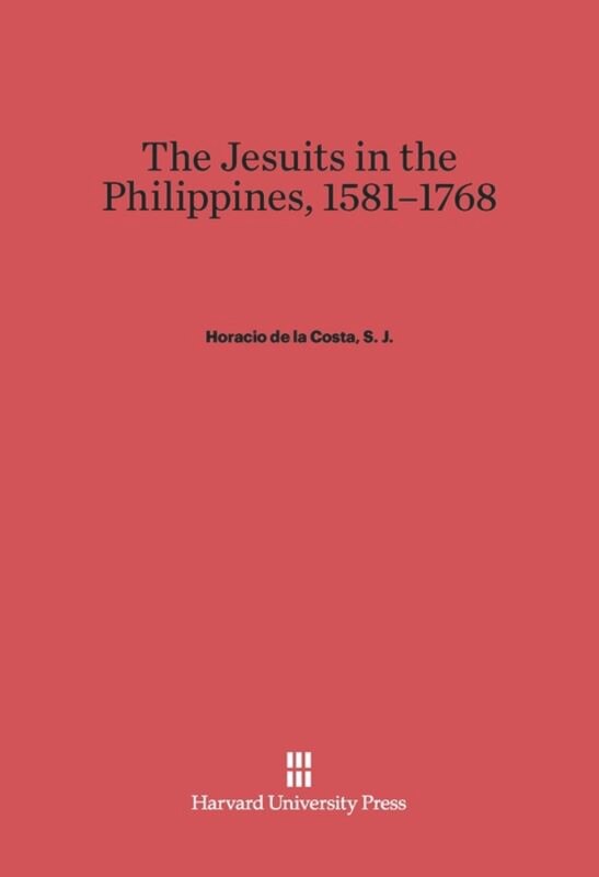 Front cover_The Jesuits in the Philippines, 1581–1768