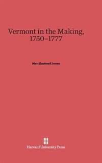 Couverture_Vermont in the Making, 1750-1777