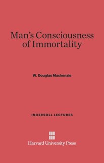 Front cover_Man's Consciousness of Immortality