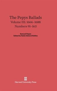 Front cover_The Pepys Ballads, Volume 3: 1666-1688