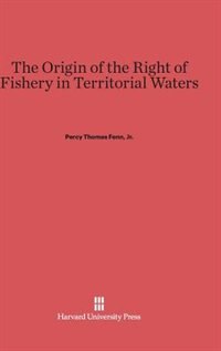 Front cover_The Origin of the Right of Fishery in Territorial Waters