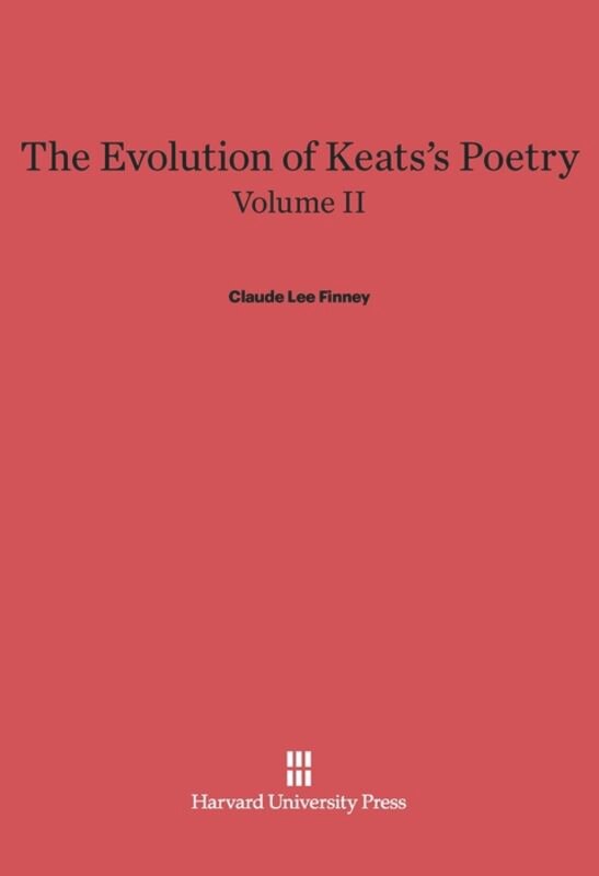 Front cover_The Evolution of Keats's Poetry, Volume II