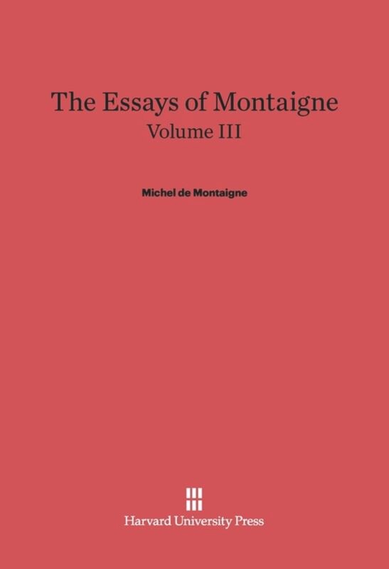 Front cover_The Essays of Montaigne, Volume III