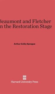 Front cover_Beaumont and Fletcher on the Restoration Stage