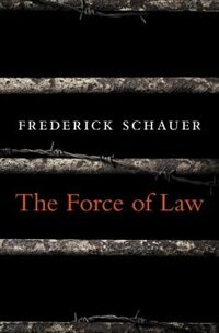 The Force of Law