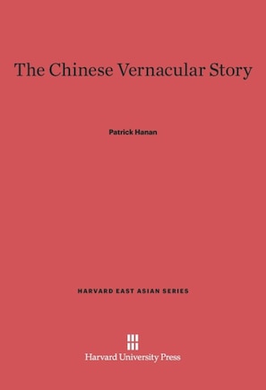 The Chinese Vernacular Story