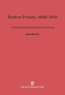 Couverture_Boston Priests, 1848-1910