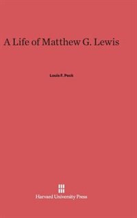 Front cover_A Life of Matthew G. Lewis