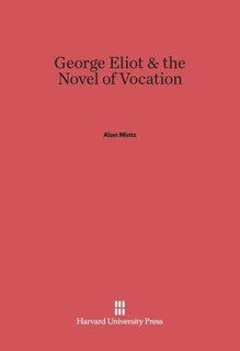 Couverture_George Eliot and the Novel of Vocation