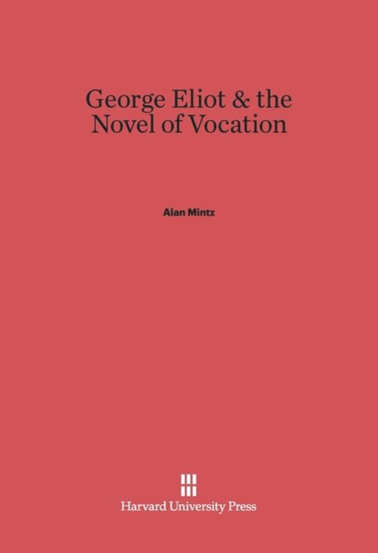 Couverture_George Eliot and the Novel of Vocation