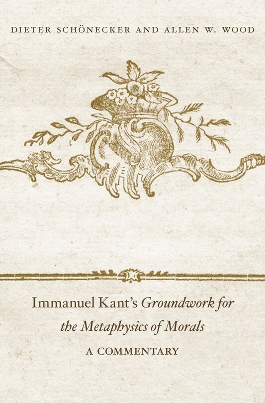 Front cover_Immanuel Kant’s Groundwork for the Metaphysics of Morals